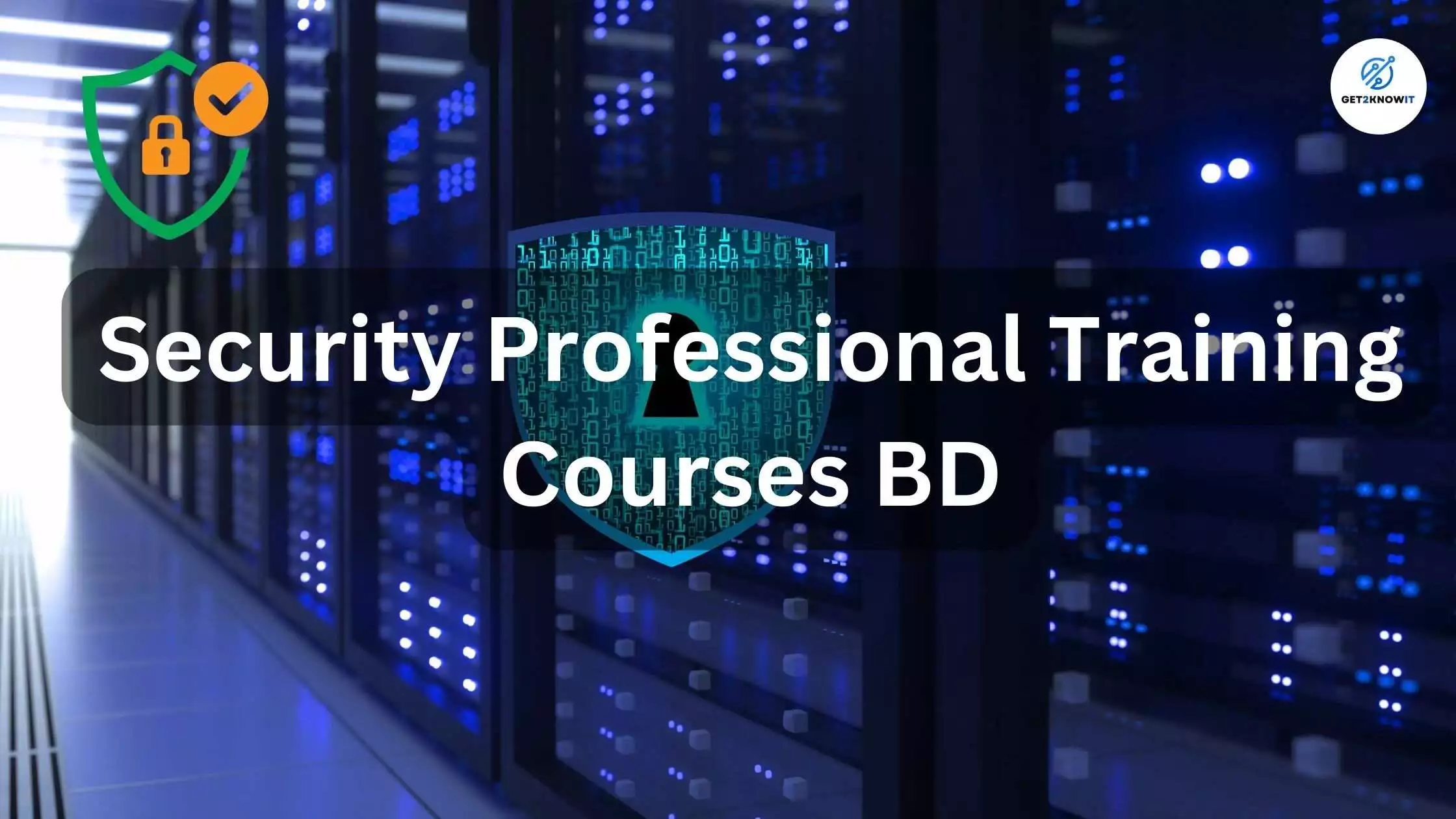 Security Professional Training Courses BD